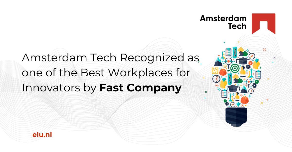 Amsterdam Tech Recognized as one of the Best Workplaces for Innovators by Fast Company
