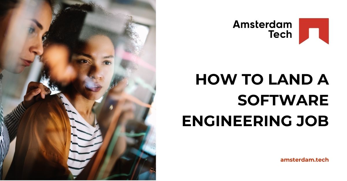 How to Land a Software Engineering Job