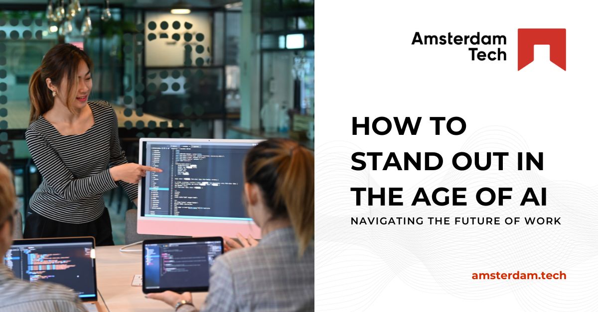 How to Stand Out in the Age of AI