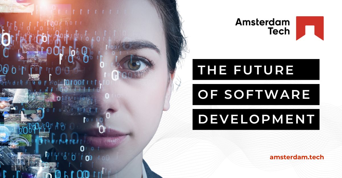 The Future of Software Development